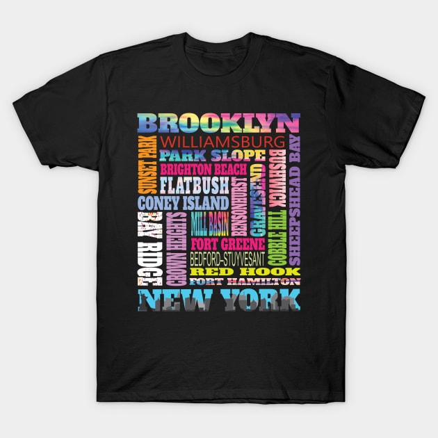 Brooklyn New York Neighborhoods Skyline Bklyn Pride Gifts T-Shirt by Envision Styles